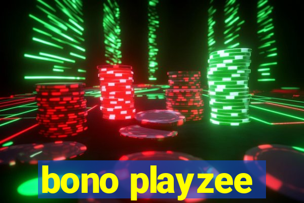 bono playzee